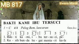 Download Lagu Madah Bakti 817🌹🌹BAKTI KAMI IBU TERSUCI🌹🌹 gaya Jawa @irwanamanik3955 MP3