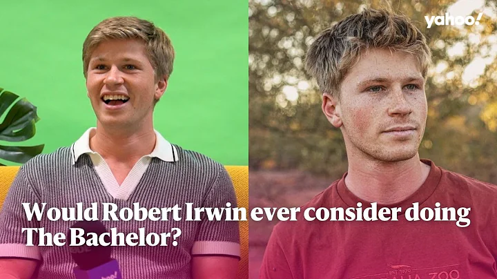 Would Robert Irwin ever do The Bachelor? | Yahoo Australia