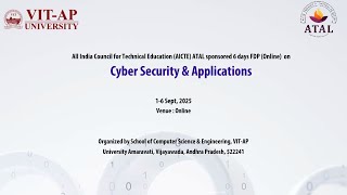 Inauguration & Session 1-2 | Cyber Security & Applications FDP 2025 | VIT-AP University screenshot 1