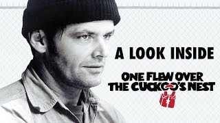 A Look Inside: One Flew Over The Cuckoos Nest