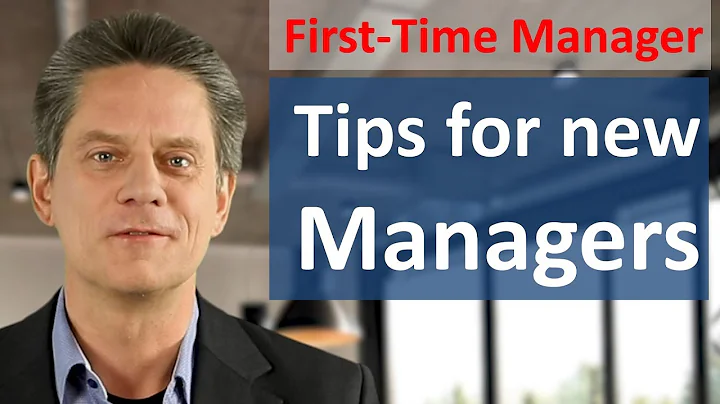 Tips for new managers - 5 crucial tips on leadership for first time managers