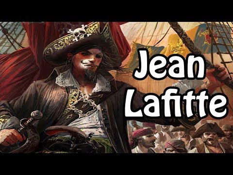 ژان لافیت: دزد دریایی که آمریکا را نجات داد (تاریخ دزدان دریایی توضیح داده شده است)