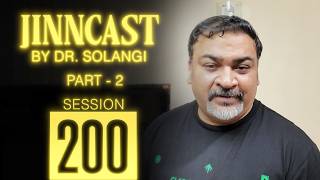 Jinncast Session 200 Special (Part 2) | Sleep Paralysis, Nightmares & Entities