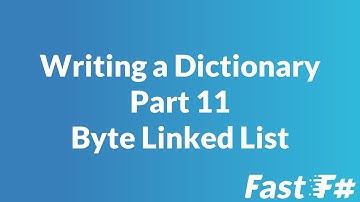 Fast F#: Writing a Dictionary Part 11 - Byte Linked List
