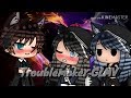 Troublemaker | GLMV