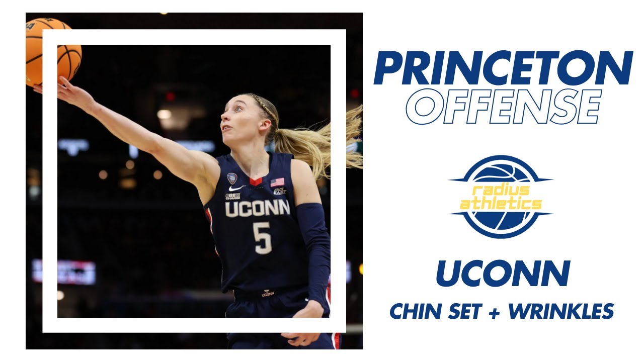 UCONN - Princeton Offense - Chin Set & Chin Set Wrinkles