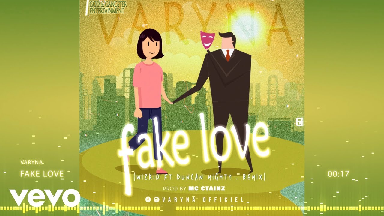 Varyna Fake Love (Wizkid x Duncan mighty Remix ) YouTube