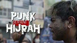 filmdokumenter streetpunk Punk Berani Hijrah  Film Dokumenter