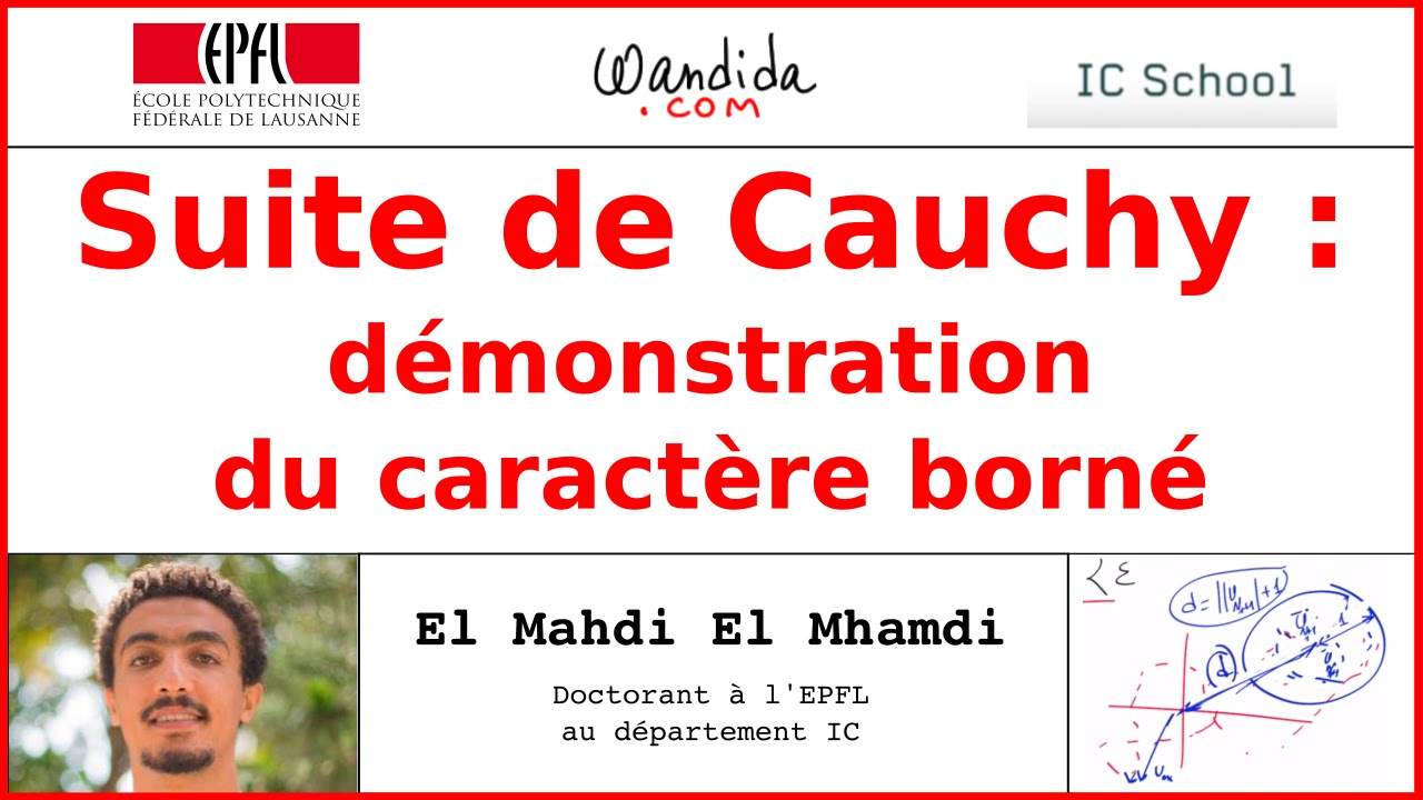 Suites De Cauchy Demonstration Du Caractere Borne El Mahdi El Mhamdi Youtube