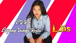 L.D.R Layang Dungo Restu - Loro Ati Official (Cover) LILIS ...DEWANGGA Music