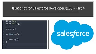 JavaScript for Salesforce developers(ES6) -Part 4
