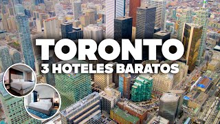 3 GREAT AND CHEAP HOTELS IN TORONTO! Well located and close to everything!