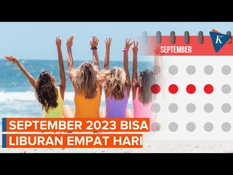 Catat! Ini Tanggal Merah pada September 2023, Bisa Liburan Empat Hari