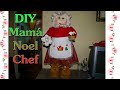DIY MAMA NOEL CHEF + MOLDES GRATIS