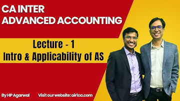 CA Inter Advanced Accounting | Introduction & Applicability of AS | Demo Lecture | HP Agarwal AIR1CA