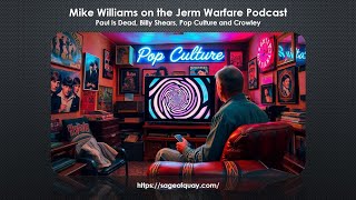 Sage of Quay® - Episode 95: Mike Williams - Paul Is Dead, Billy Shears, Pop Culture & Crowley