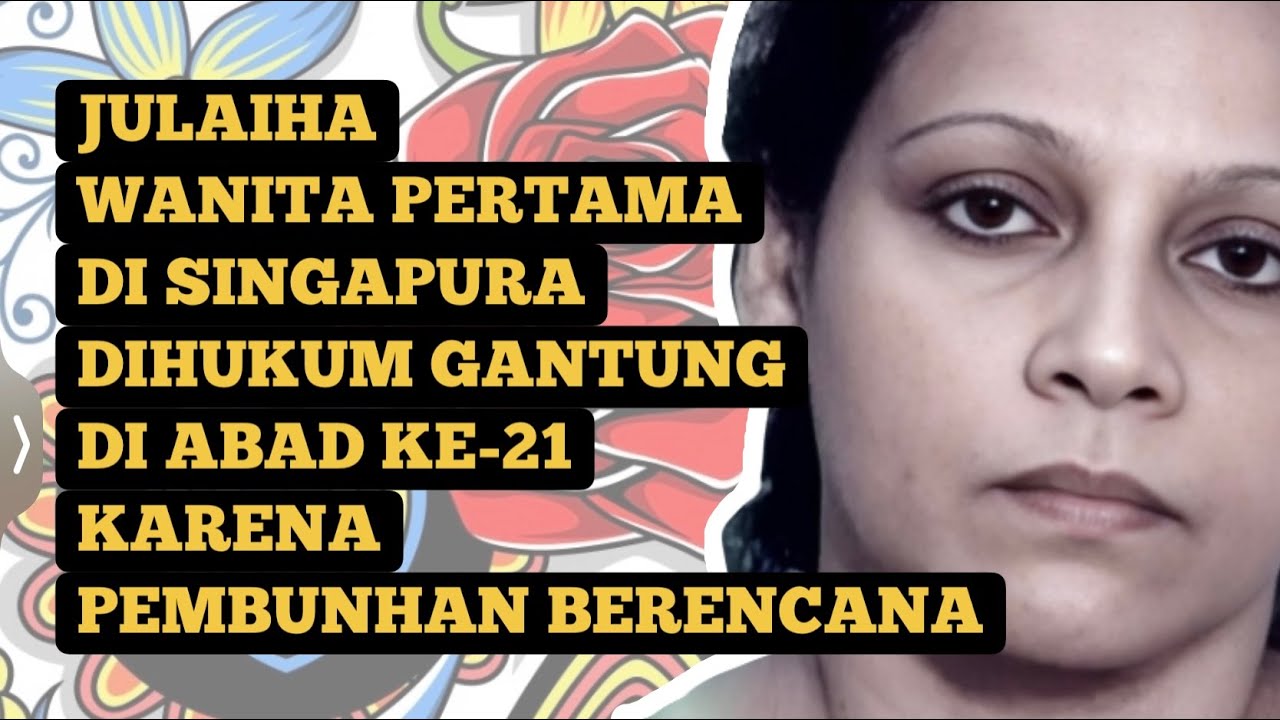 JULAIHA BERAKHIR DI THIANG GANTHUNG SINGAPURA