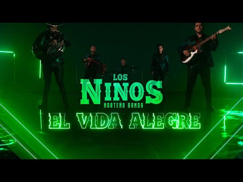 Los Ninos Norteño Banda -  El Vida Alegre
