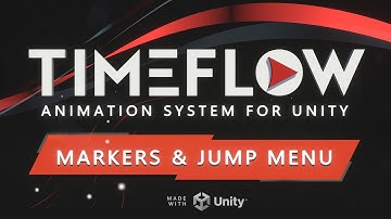 Tutorial 22 - Markers & Jump Menu (Timeflow Animation System for Unity)