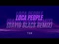 Loca People (Dj David Black Remix) - Sak Noel