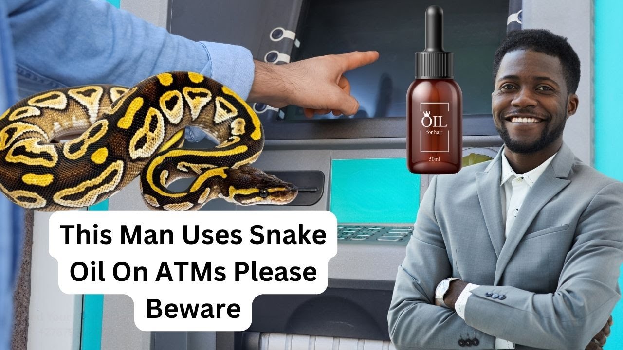 This Man Uses Snake Oil On ATMs Please Beware