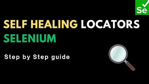 Selenium zelfherstellende locators | Terugvalstrategie