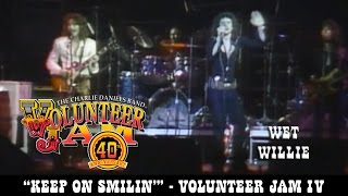 Keep On Smilin' - Wet Willie - Volunteer Jam IV chords