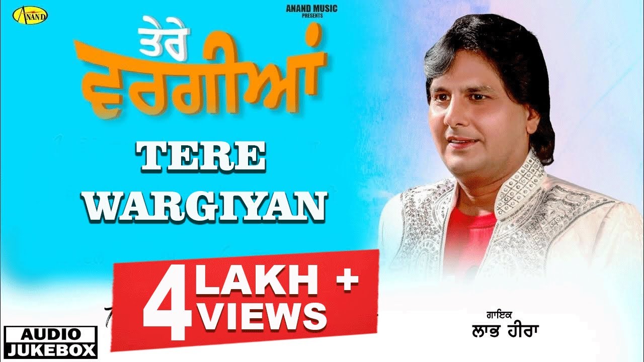 Labh Heera  Tere Wargian  New Punjabi Song 2023 Anand Music