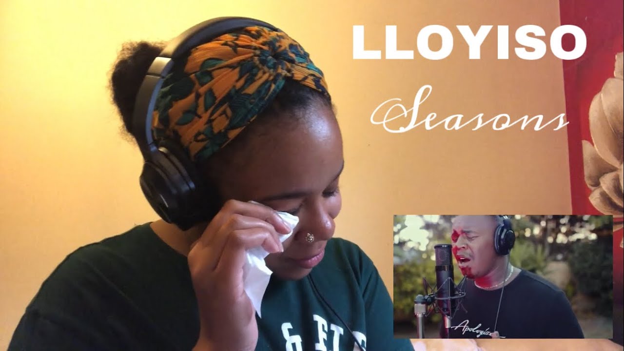 lloyiso-seasons-reaction-youtube