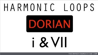 Dorian, i & VII, Triple (Harmonic Loop Series)