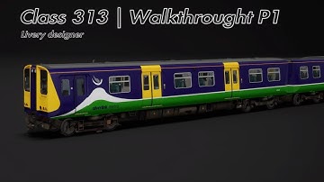 How to build SilverLink Metro on 313 tutorial | TSW2 | Walkthrought P1 | Livery Editor