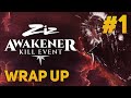 RIPs, Yoinks, and more! - Awakener Kill Event Highlights #1 w/ OMGItsJousis