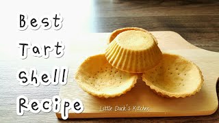 最满意的挞皮食谱 ❤ Best Tart Shell Recipe