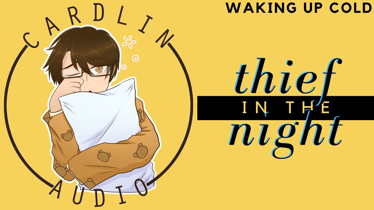 ASMR Voice: Thief in the Night [M4F] [Boyfriend Roleplay] [Waking up cold]