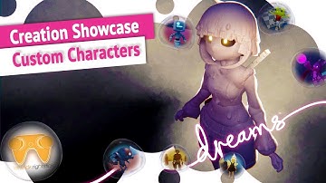 Dreams PS4 - Custom Character Puppets #MadeInDreams - Community Creation Showcase