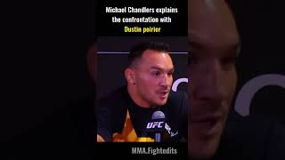 Michael Chandler explains the Confrontation with Dustin Poirier #shorts #ufc #mma