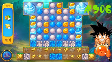 fishdom LEVEL 906 [+8 MOVES]