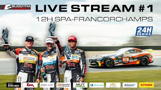 12H Spa Francorchamps - RACE part 01