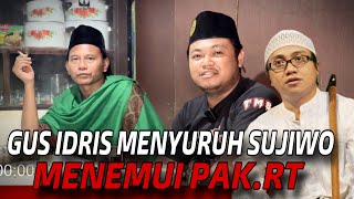 GUS IDRIS MENYURUH SUJIWO MENEMUI PAK RT..
