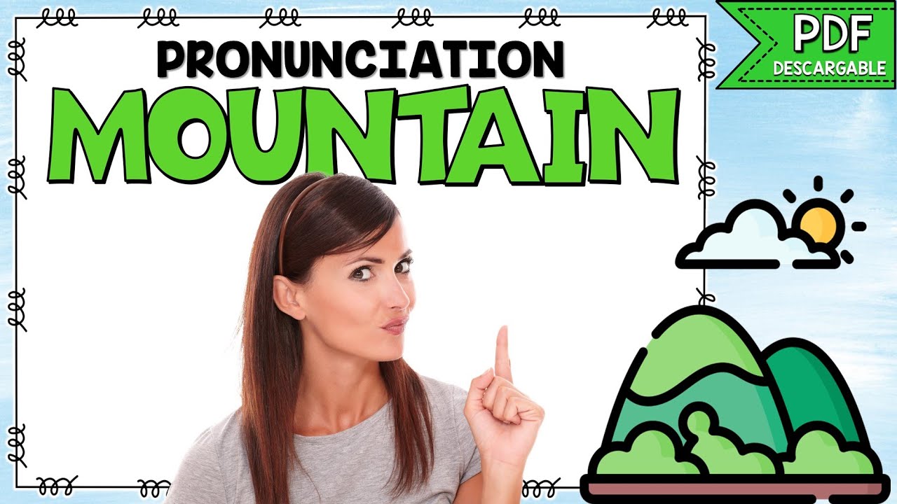 🔴 ¡CUIDADO! APRENDE CÓMO PRONUNCIAR MOUNTAIN EN INGLÉS | PRONUNCIATION