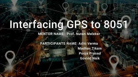 MCA project On Interfacing GPS with 8051