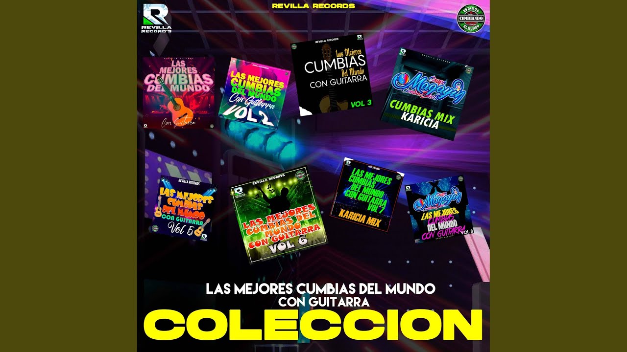 Las Mejores Cumbias del Mundo Con Guitarra, Vol. 7
