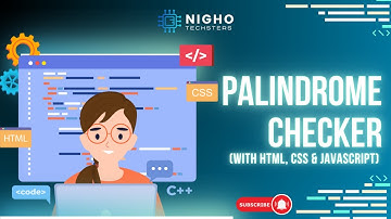 Build a Palindrome Checker Using HTML, CSS & JavaScript