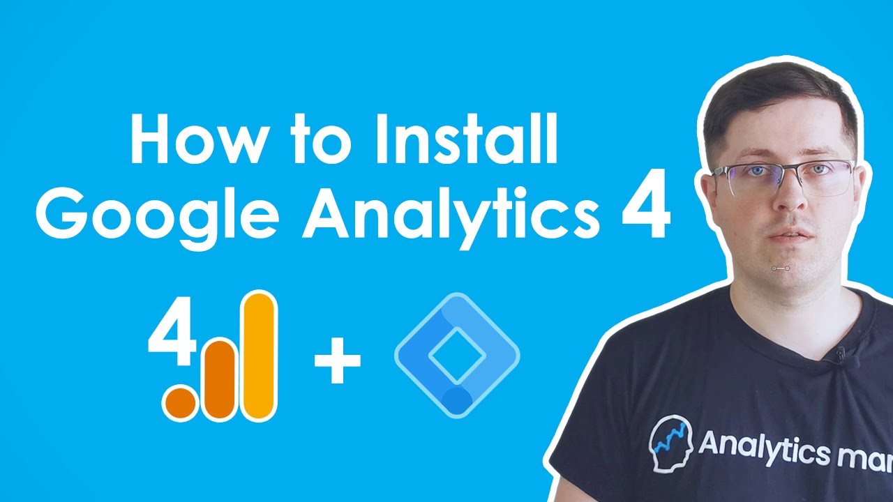 How to Install Google Analytics 4 (with Google Tag Manager) - YouTube