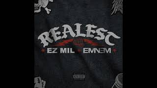 Ez Mil & Eminem - Realest