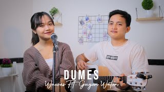 Dumes - WAWES Ft. Guyon Waton (Cover Akustik by ianyola)