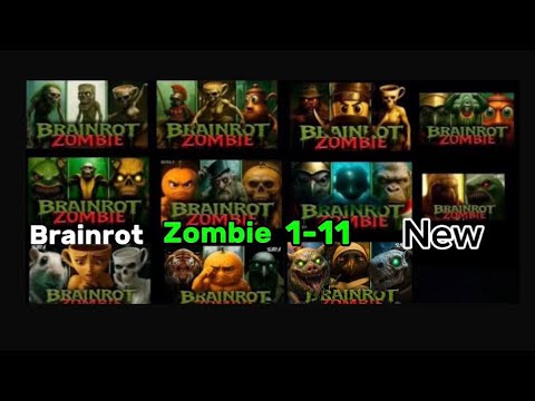 Zombie Brain Rott BRAINROT ZOMBIE EPISODES! 1-11 - YouTube
