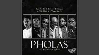 Pholas (feat. Mpho Spizzy, Mphow69)