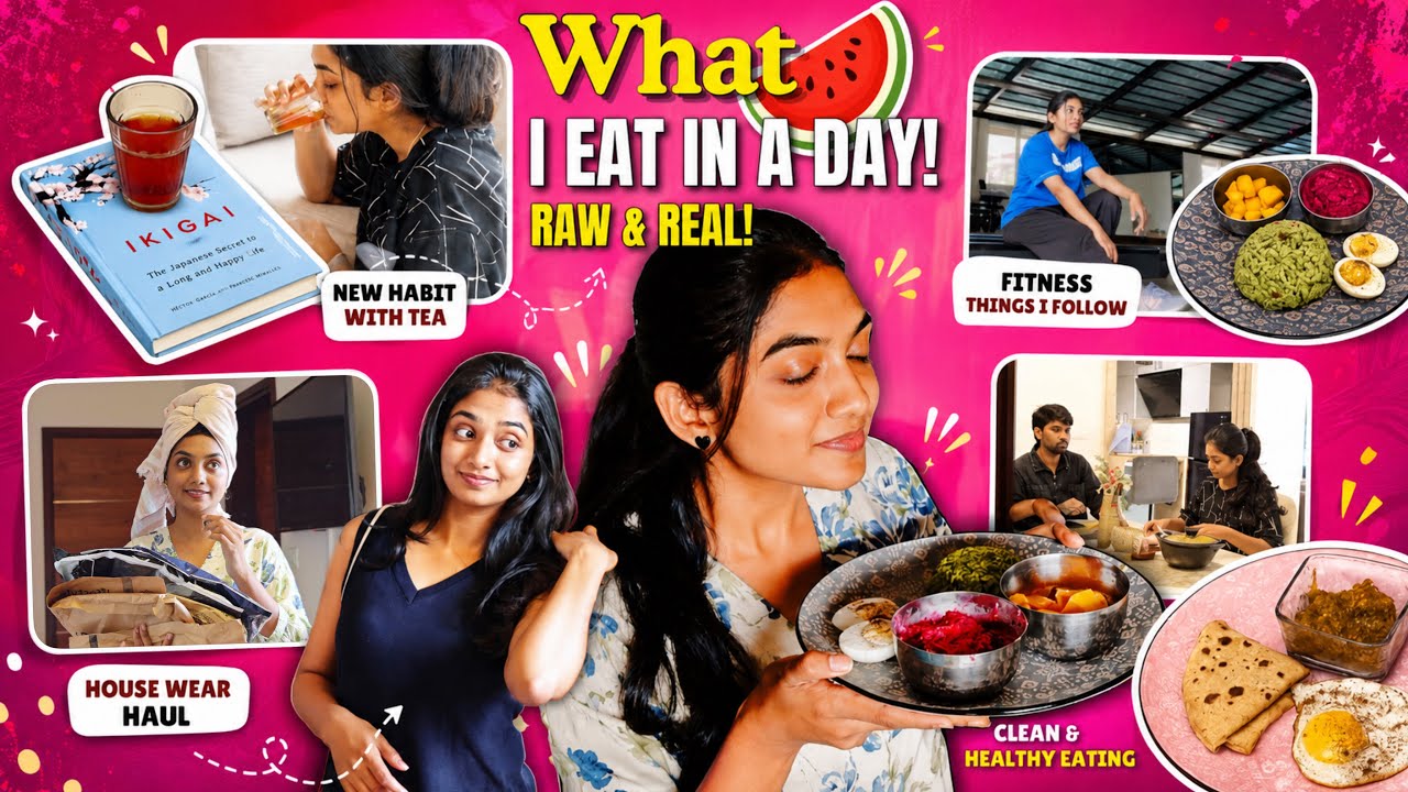 தமிழில்: What I Eat in A Day🥙|Raw & Real DIML | House wear Shopping Haul |Things I follow - Fitness