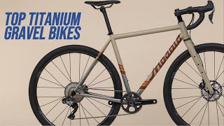 The Top 5 Titanium Gravel Bikes You Need to Know: Rugged Rides Redefined